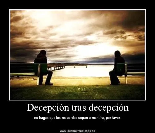 PeNsAmIeNtOs: DECEPCION