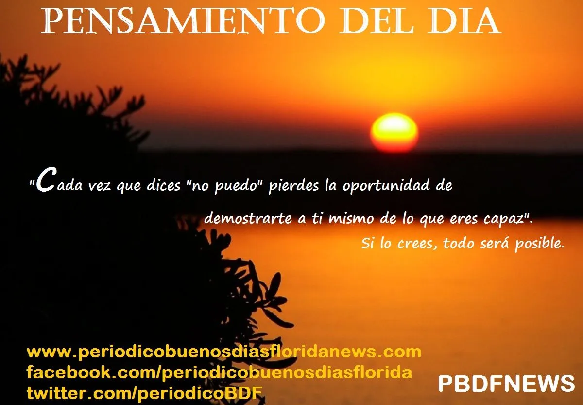 pensamientos y mas: PENSAMIENTO DEL DIA: Todo será posible