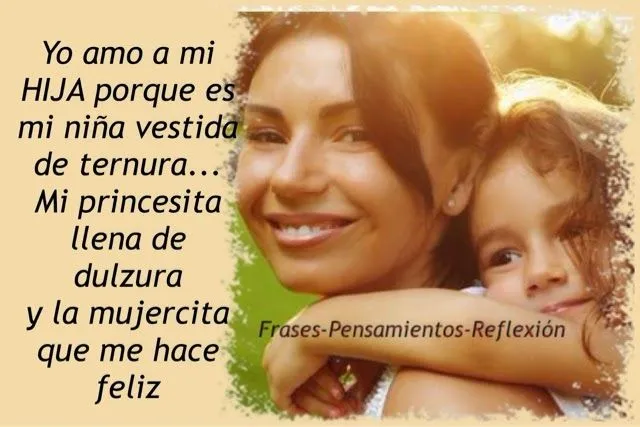 Pensamientos De La Vida Diaria : Yo amo a mi HIJA