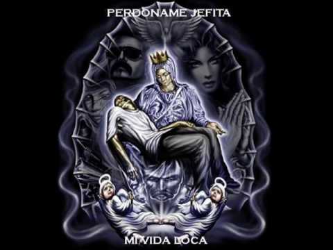 PERDONAME MADRE MIA X MI VIDA LOCA, MR.TONY,,OLDIES SURENO GANSTER ...