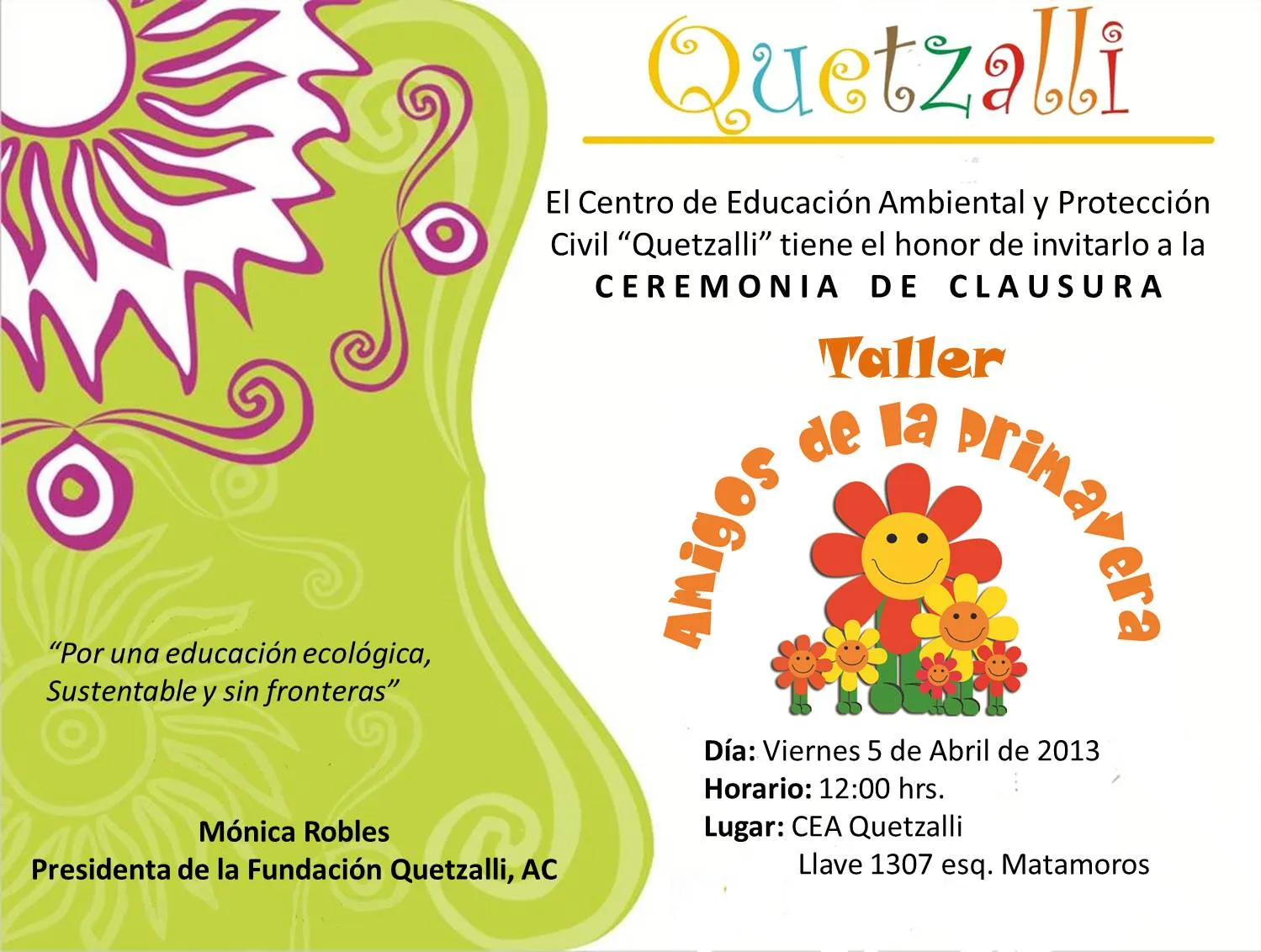 Periodismo Interactivo: Clausura Quetzalli taller "Amigos de la ...