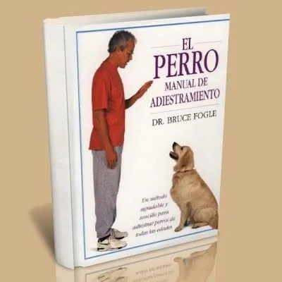 El Perro - Manual de adiestramiento