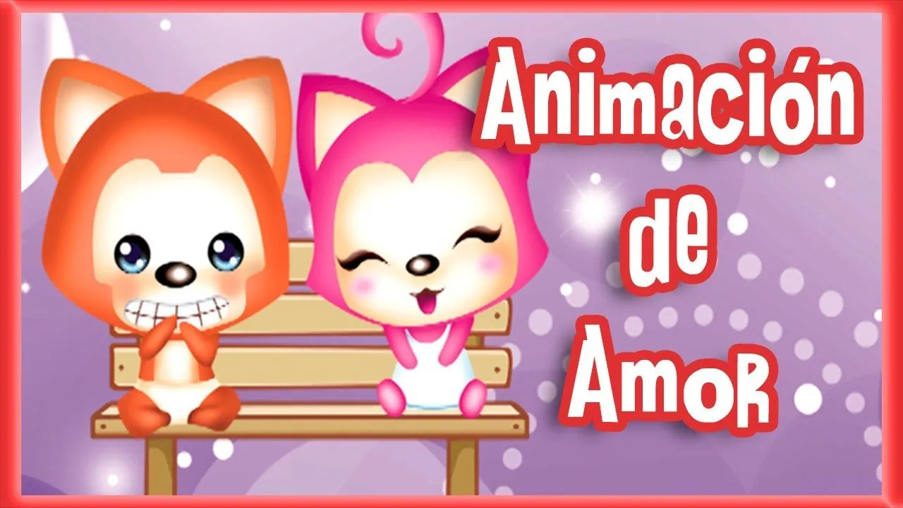 Personajes tiernos con frases de amor (Animación) - YouTube