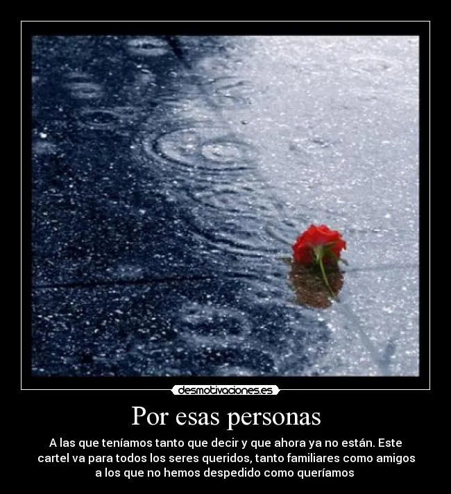 Por esas personas | Desmotivaciones