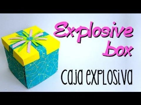 PETICIÓN: CAJA EXPLOSIVA - EXPLOSION BOX - YouTube