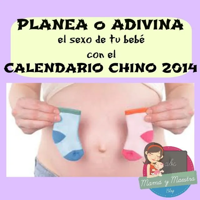 Planea o adivina el sexo de tu bebe con calendario chino! - Mamá y maestra