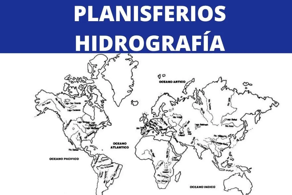 Planisferio Hidrografía con nombres y sin nombres - Descarga ya!