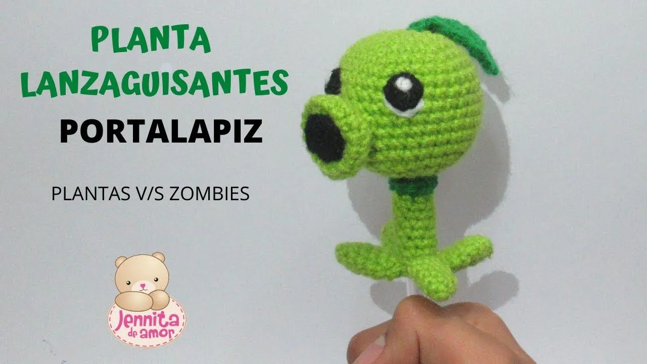 PLANTA LANZAGUISANTES Plantas vs Zombie, Porta Lapiz Tutorial Amigurumi|  Jennita de Amor - YouTube