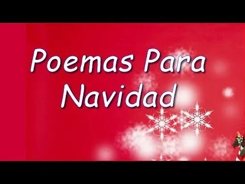 Poemas Para Navidad: Navidad es.. - YouTube