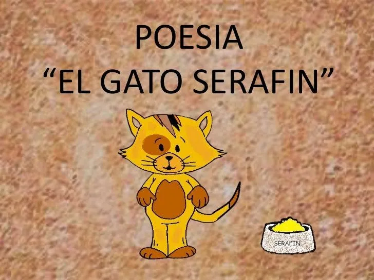 POESIA GATO SERAFIN