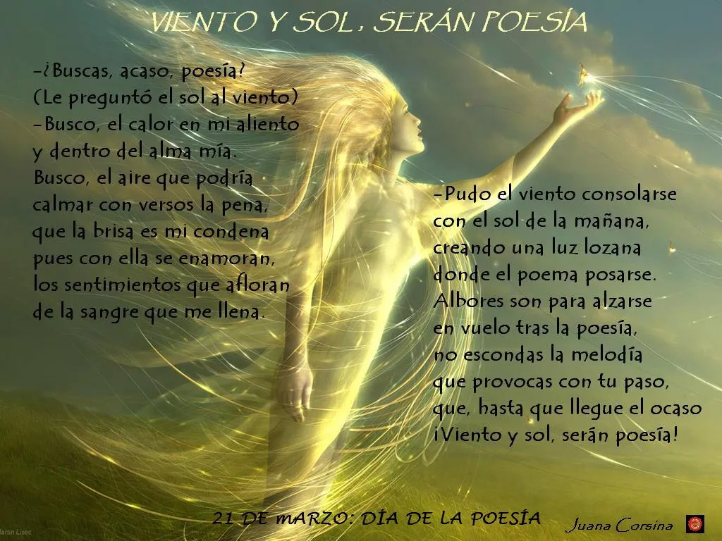 Día de la Poesía:Viento y sol, serán Poesía | Juana Corsina