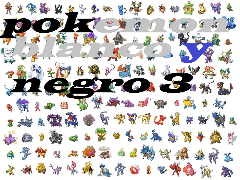 Pokemon blanco y negro nombres - Imagui