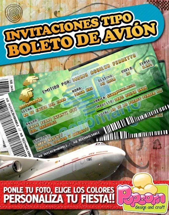 PopCorn: Divertidas Invitaciones tipo Boleto de Avión !!!!