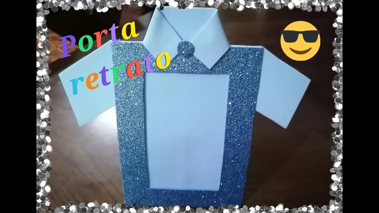 Porta retrato en forma de camisa con fomy (día del padre) - YouTube