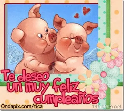 postales de cumpleaños con cerdos | 14 de febrero