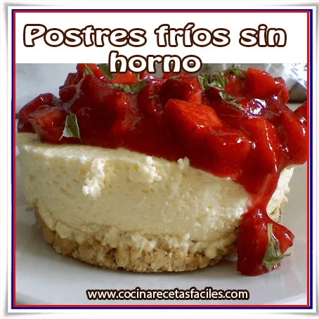 Postres fríos sin horno | Recetas fáciles