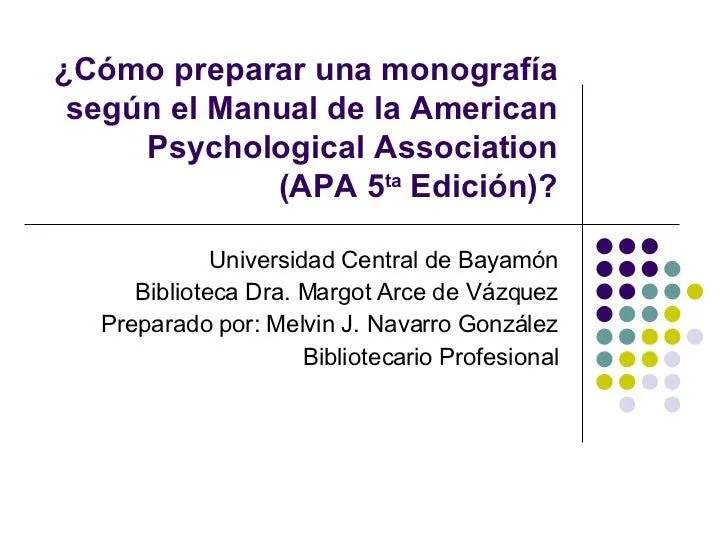 Cómo preparar una monografía según el Manual de la American Psycholo…