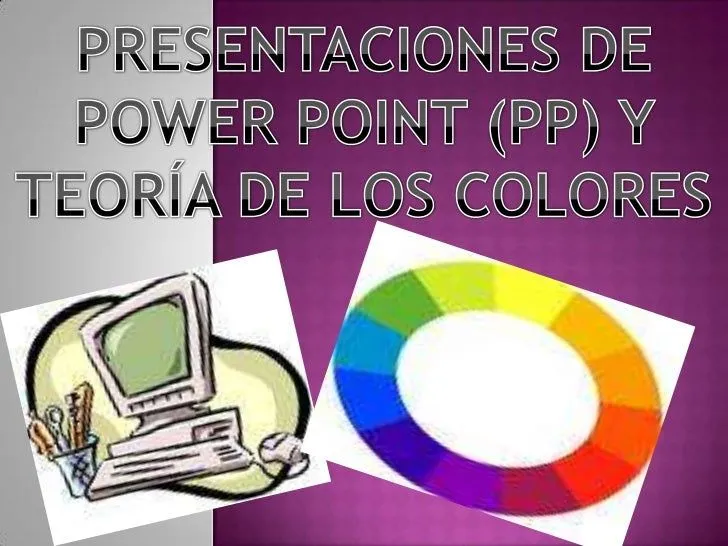 Presentacion Power Point Y Teoria De Los Colores
