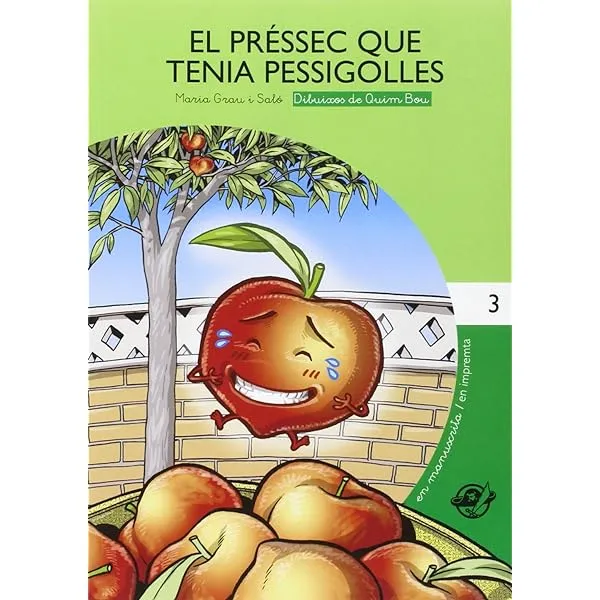 El préssec que tenia pessigolles: Llibre en lletra lligada i lletra  d'impremta: amb dibuixos per pintar: Llibre per a 6 anys en català: 3  (Petit Pirata) : Grau Saló, Maria, Bou, Quim: