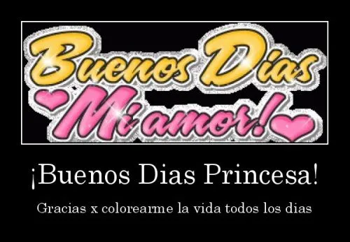 Buenos Días Mi Princesa | Imagenes Tiernas - Imagenes de Amor