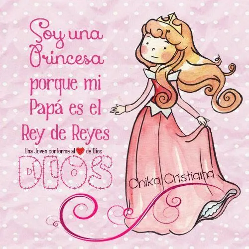 Soy una princesa | Mensajes Cristianos | Pinterest