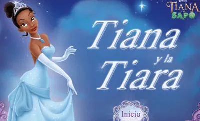 Princesas Disney: Juego - Tiana y la Tiara