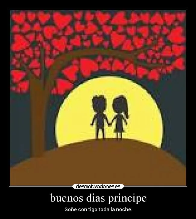 buenos dias principe | Desmotivaciones