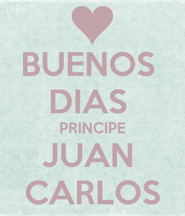 Buenos dias principe - Imagui
