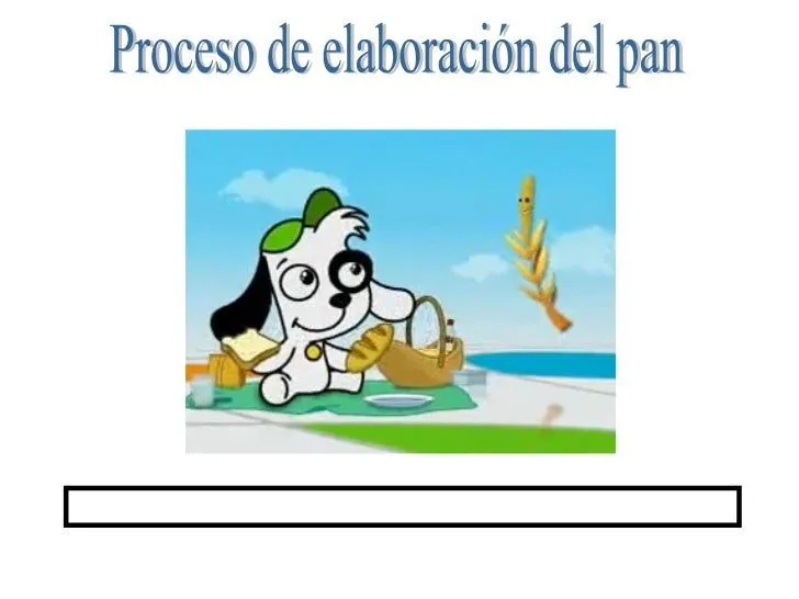 Proceso productivo del pan