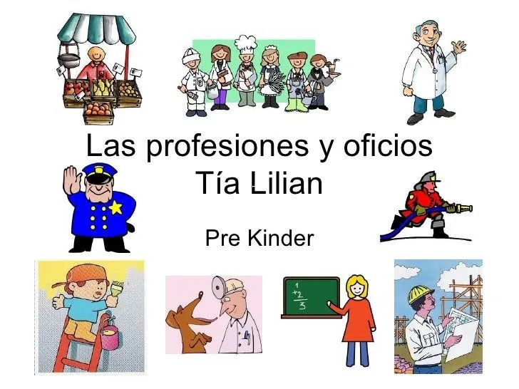 Las profesiones y oficios para niños - Imagui