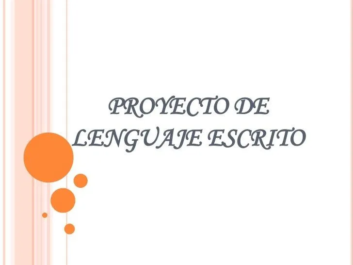 Proyecto de lenguaje escrito