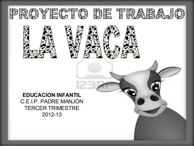 Proyecto de trabajo la vaca