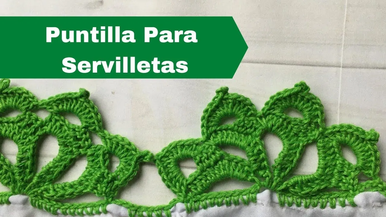 PUNTILLA #4 | ORILLAS PARA SERVILLETAS DE UNA SOLA VUELTA | PUNTILLAS  CROCHET - YouTube