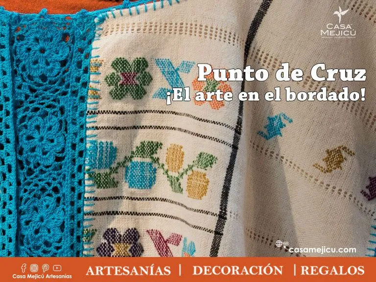 Punto de Cruz ¡El arte en el bordado! – Casa Mejicú