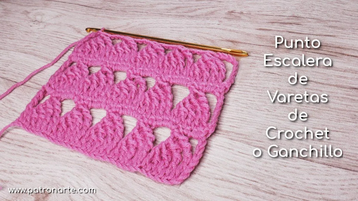 Punto Escalera de Varetas de Crochet - Ganchillo - Patronarte