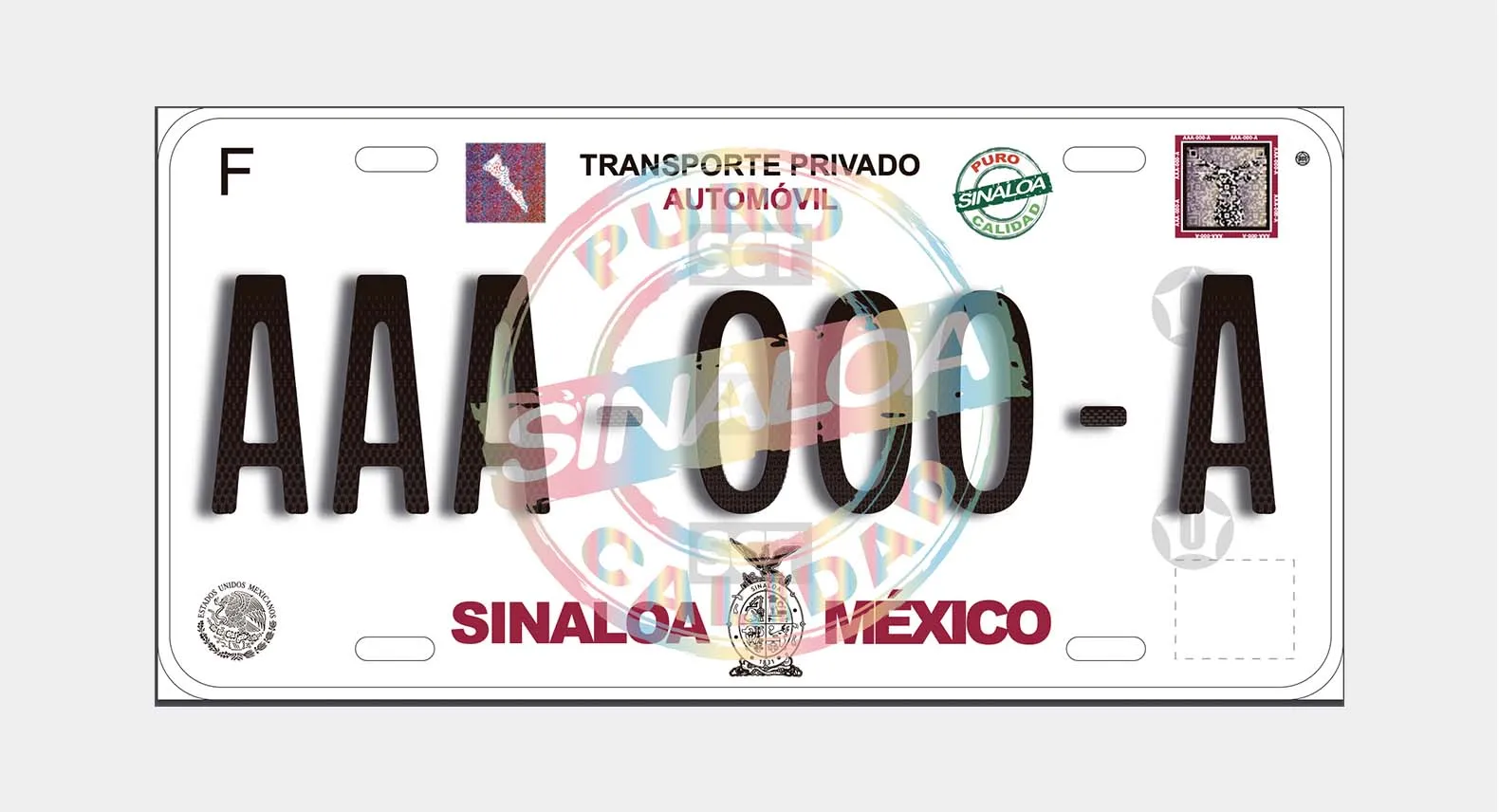 Y AHORA EL “PURO SINALOA” EN TODAS LAS PLACAS VEHICULARES