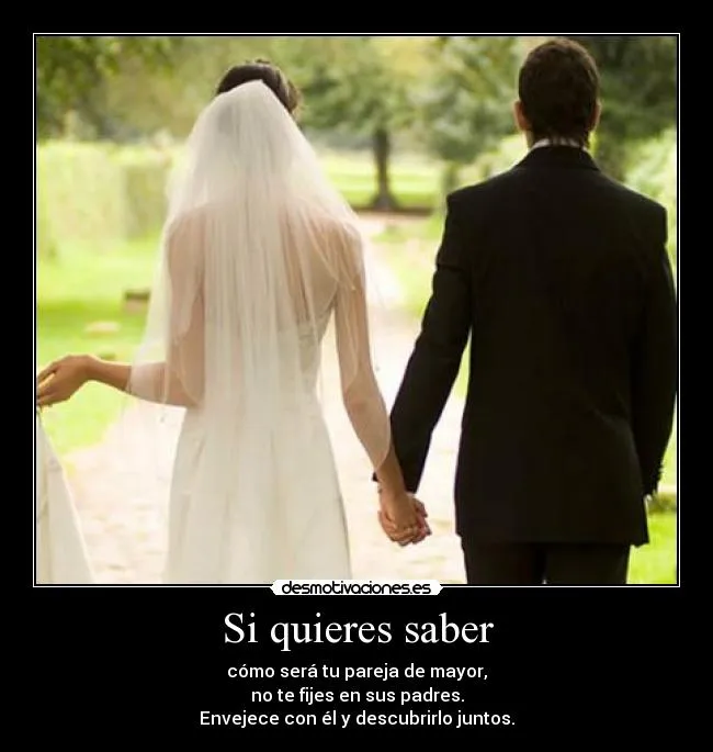 Si quieres saber | Desmotivaciones