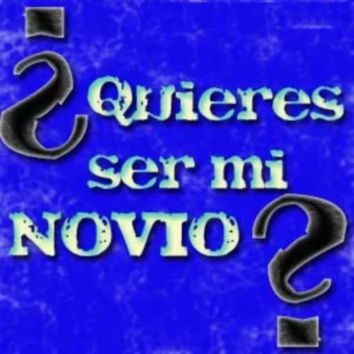 Quieres ser mi novio? | Mi amor... Te amo !