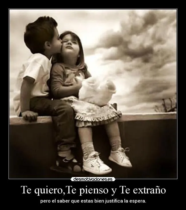 Te quiero,Te pienso y Te extraño | Desmotivaciones