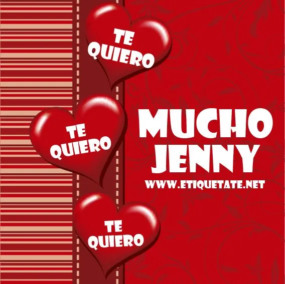 TE QUIERO MUCHO JENNY- IMAGENES PARA FB | MASSFACEBOOK