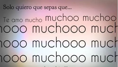 Solo Quiero Que Sepas Que Te Amo Mucho | HolaXD