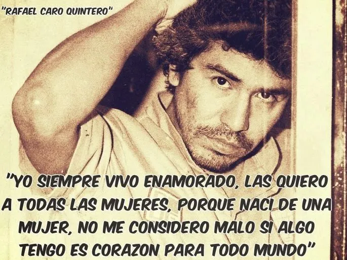 Rafael Caro Quintero - El Narco De Narcos ~ El Mundo Es Tuyo Y ...