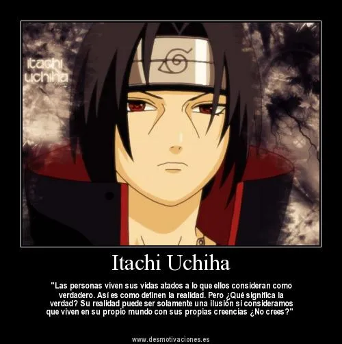 Frases de Itachi Uchiha en español - Imagui