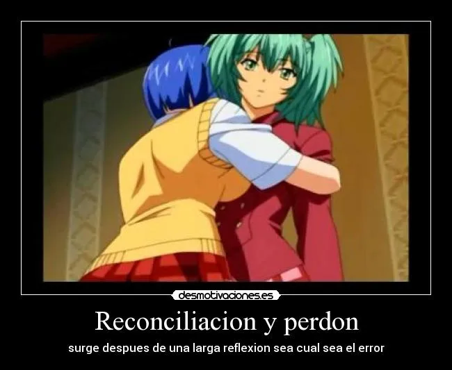 Reconciliacion y perdon | Desmotivaciones