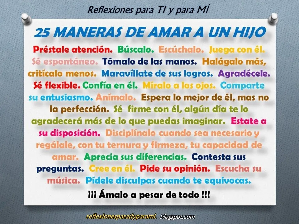 Reflexiones para TI y para MÍ: * 25 Maneras de Amar a un Hijo