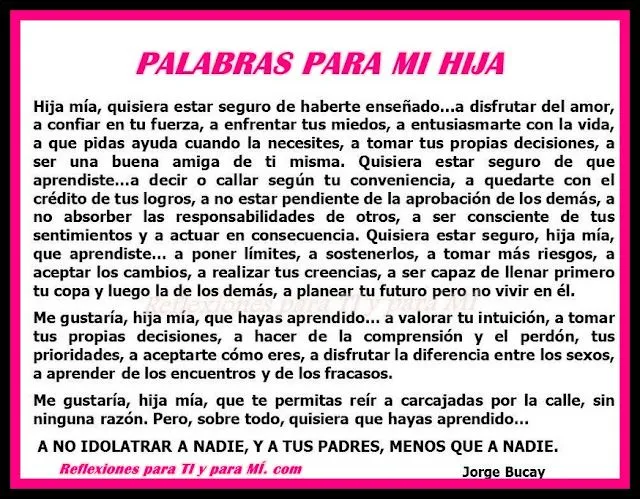 Reflexiones para TI y para MÍ: * PALABRAS PARA MI HIJA (Poema ...