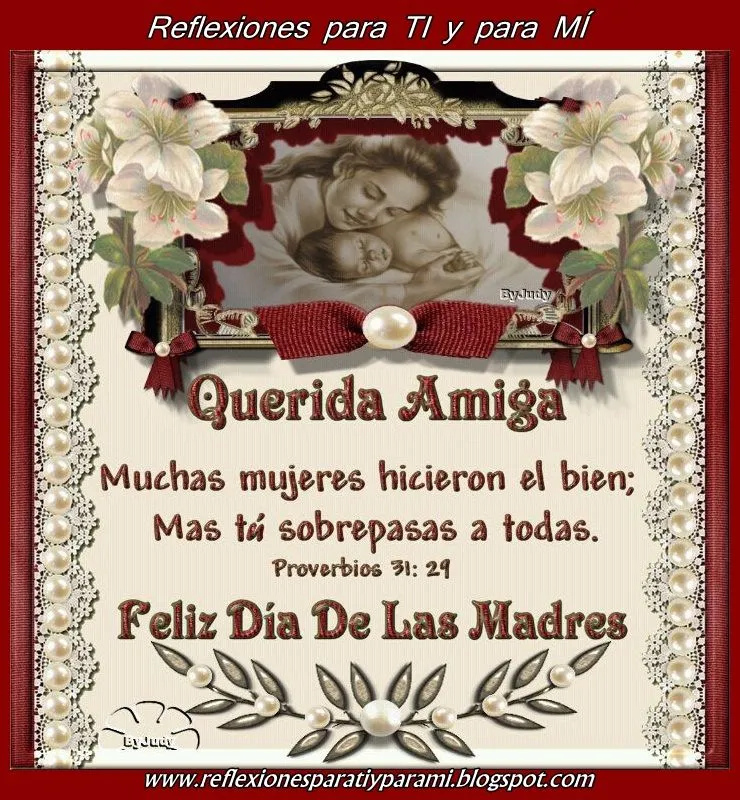 Reflexiones para TI y para MÍ: * Querida Amiga... Feliz Día de las ...