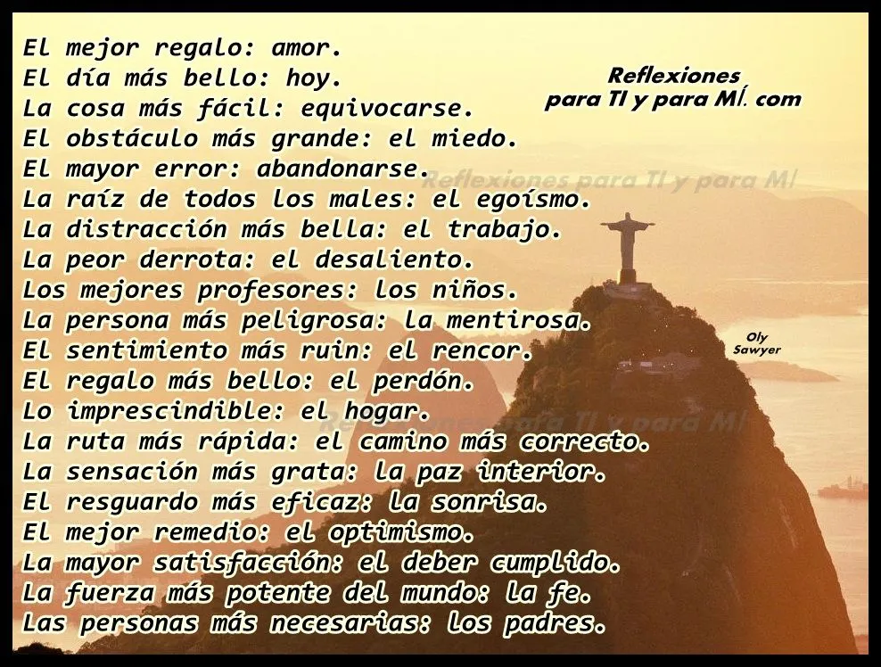 Reflexiones para TI y para MÍ: * El mejor regalo: AMOR... el día ...