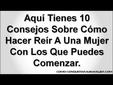 Como Hacer Reír A Una Mujer - 10 Mejores Formas De Conquistarla ...