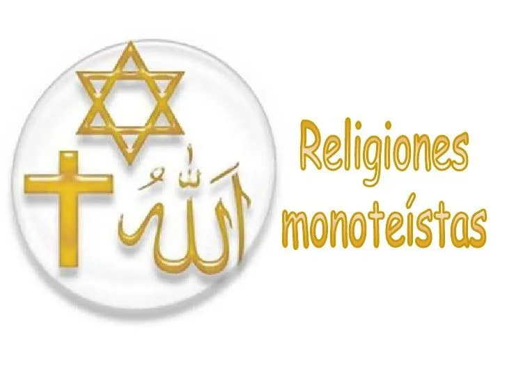 Religiones monoteistas